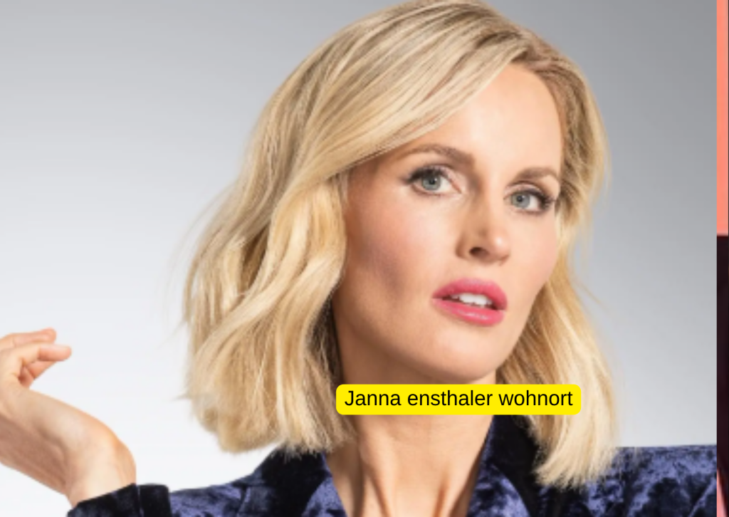 Janna ensthaler wohnort